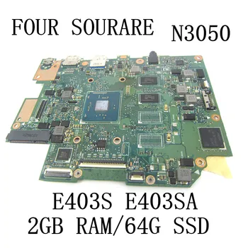 Asus E403SA E403S Laptop Anakart N3050 CPU 2GB RAM 64G SSD Anakart